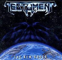 "Testament" Testament. The New Order