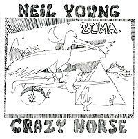 Нил Янг,"Crazy Horse" Neil Young & Crazy Horse. Zuma