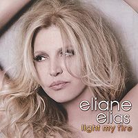 Элейн Элайас Eliane Elias. Light My Fire