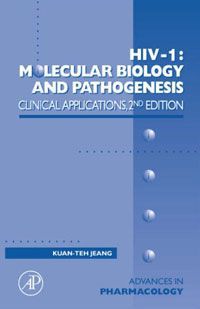 HIV I: Molecular Biology and Pathogenesis: Clinical Applications, Volume 56