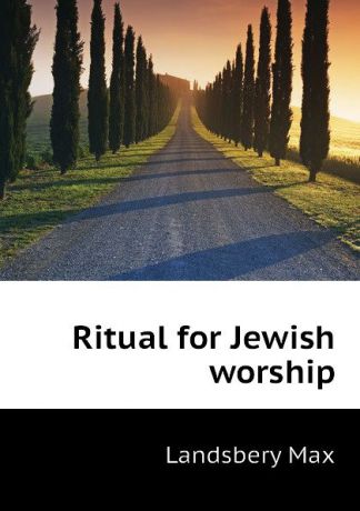 Landsbery Max Ritual for Jewish worship