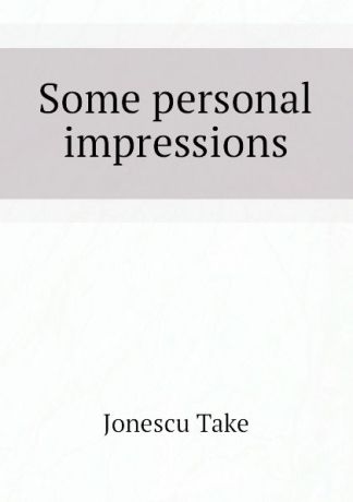 Jonescu Take Some personal impressions