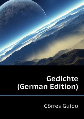 Görres Guido Gedichte (German Edition)