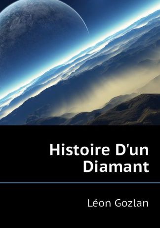 Gozlan Léon Histoire Dun Diamant