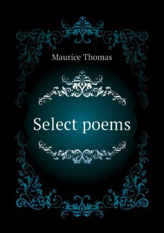 Maurice Thomas Select poems