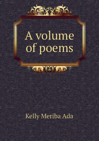 Kelly Meriba Ada A volume of poems