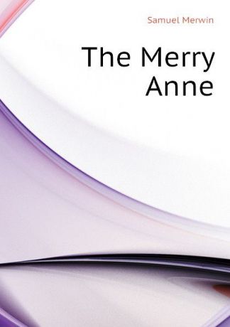 Merwin Samuel The Merry Anne