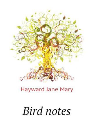 Hayward Jane Mary Bird notes