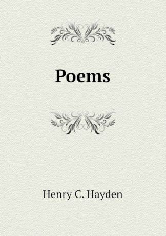 Henry C. Hayden Poems