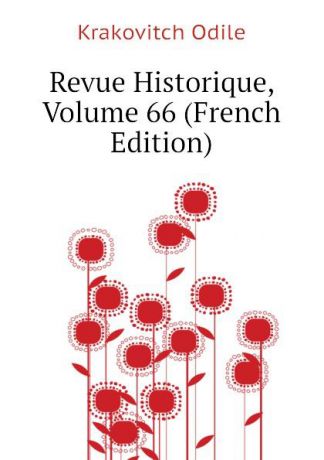 Krakovitch Odile Revue Historique, Volume 66 (French Edition)