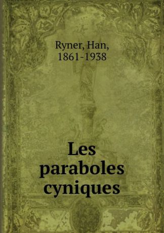 Han Ryner Les paraboles cyniques