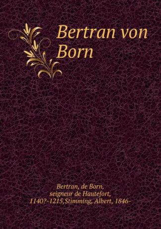 Bertran de Born Bertran von Born