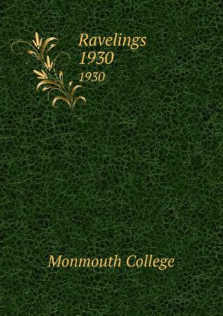 Monmouth College Ravelings. 1930