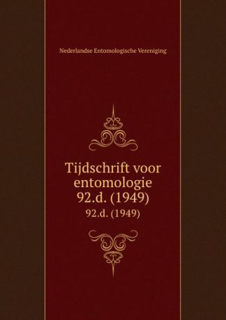 Nederlandse Entomologische Vereniging Tijdschrift voor entomologie. 92.d. (1949)