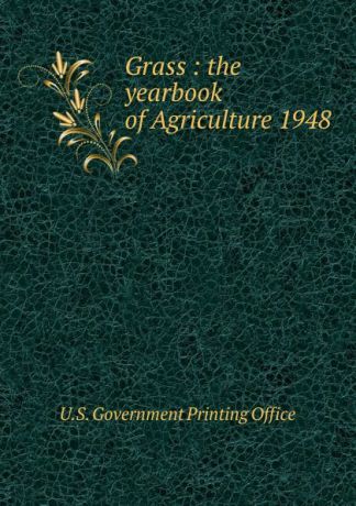 Grass : the yearbook of Agriculture 1948
