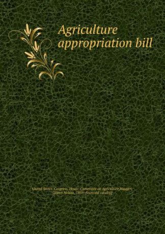 Agriculture appropriation bill