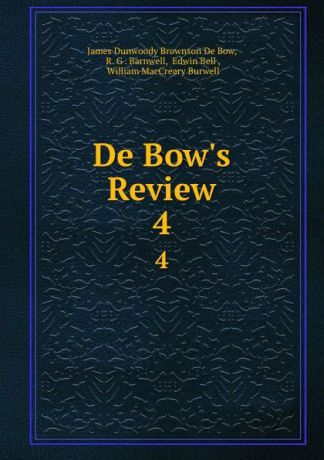 James Dunwoody Brownson de Bow De Bow.s Review. 4