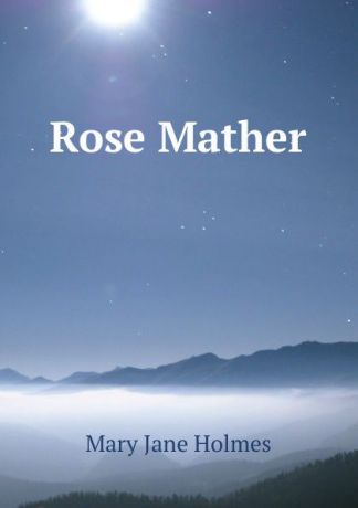Holmes Mary Jane Rose Mather