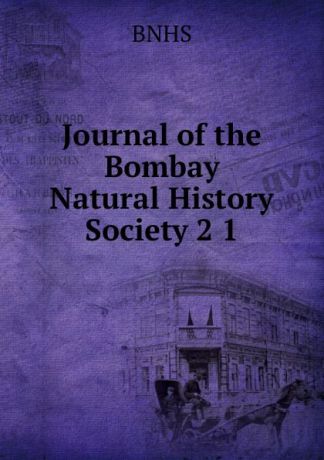 BNHS Journal of the Bombay Natural History Society 2 1