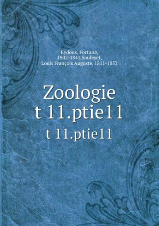 Fortuné Eydoux Zoologie. t 11.ptie11