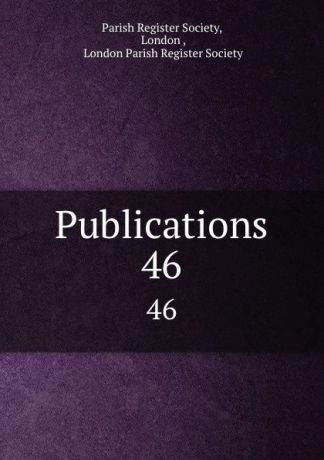 Publications. 46
