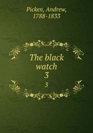 Andrew Picken The black watch. 3