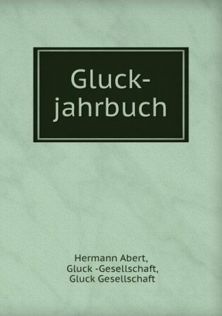 Hermann Abert Gluck-jahrbuch