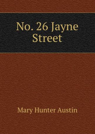 Austin Mary Hunter No. 26 Jayne Street
