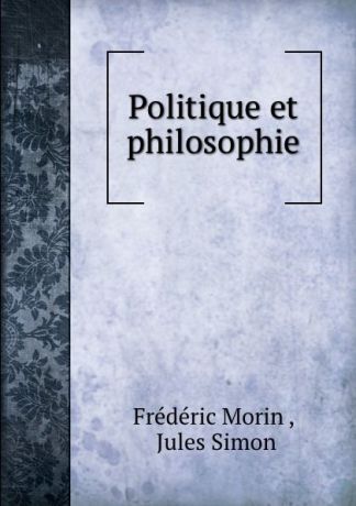 Frédéric Morin Politique et philosophie