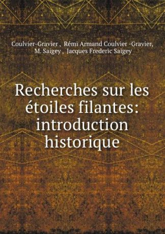 Coulvier-Gravier Recherches sur les etoiles filantes: introduction historique