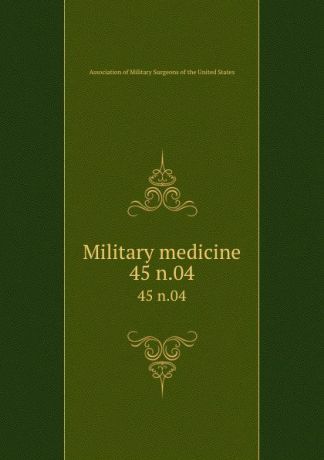 Military medicine. 45 n.04