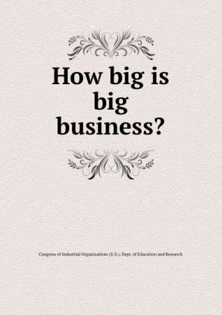 How big is big business.