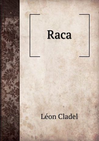 Léon Cladel Raca