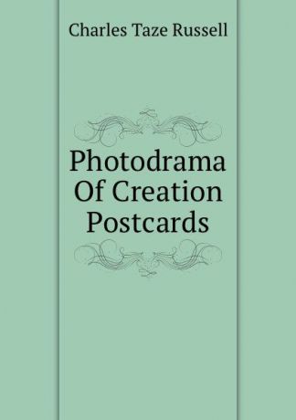 Charles Taze Russell Photodrama Of Creation Postcards