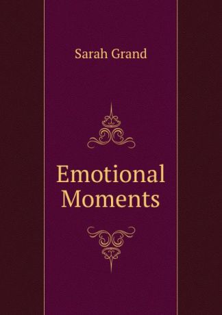 Sarah Grand Emotional Moments