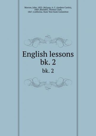 John Morrow English lessons. bk. 2