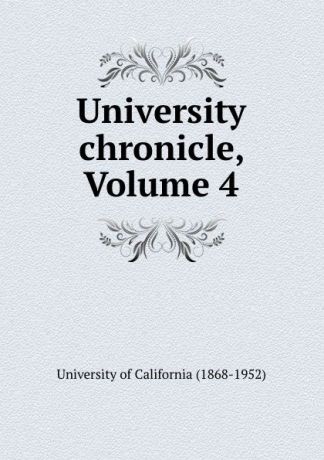 University chronicle, Volume 4