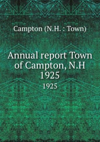 Annual report Town of Campton, N.H. 1925