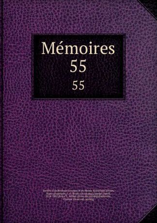 Memoires. 55