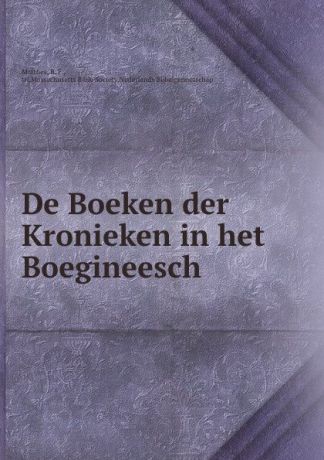 B.F. Matthes De Boeken der Kronieken in het Boegineesch