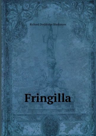 R. D. Blackmore Fringilla