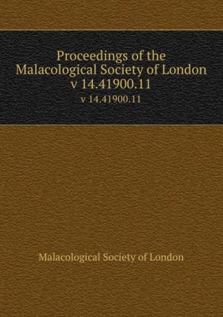 Proceedings of the Malacological Society of London. v 14.41900.11