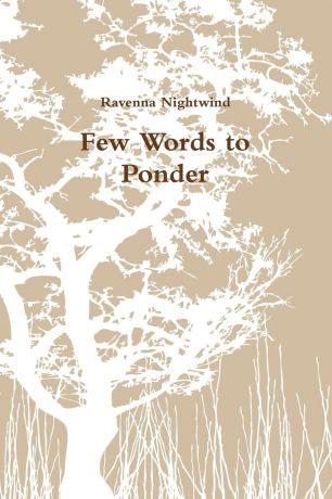 Ravenna Nightwind Few Words to Ponder