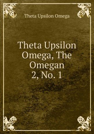 Theta Upsilon Omega Theta Upsilon Omega, The Omegan