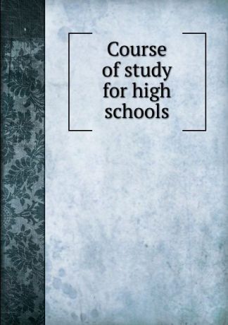 Course of study for high schools