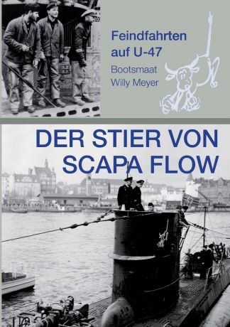 Wolfgang Meyer Der Stier von Scapa Flow