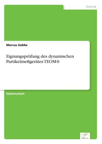 Marcus Gebbe Eignungsprufung des dynamischen Partikelmessgerates TEOM.
