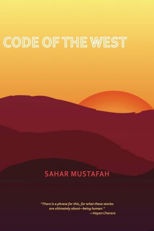 Sahar Mustafah Code of the West