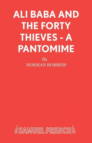 Norman Robbins Ali Baba and the Forty Thieves - A Pantomime