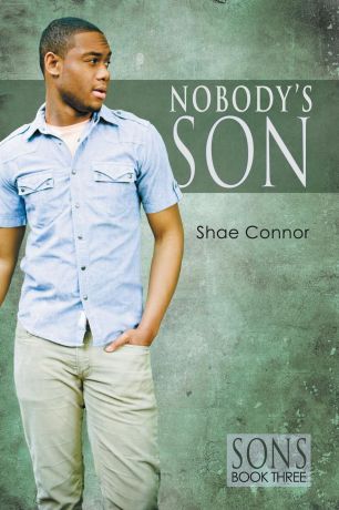 Shae Connor Nobody.s Son